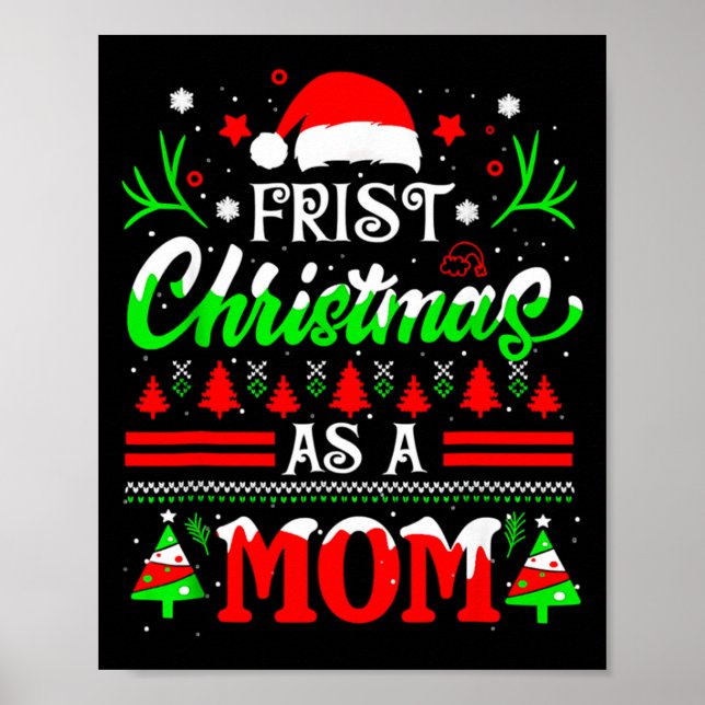 First Christmas As A Mom Funny New Mom Xmas Matchi Poster (Vorne)