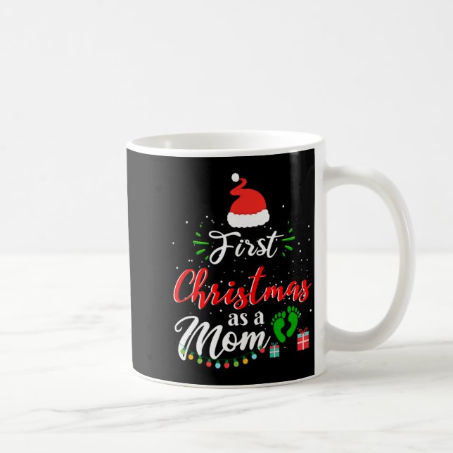 First Christmas As A Mom Funny New Mommy Xmas  Kaffeetasse (Rechts)