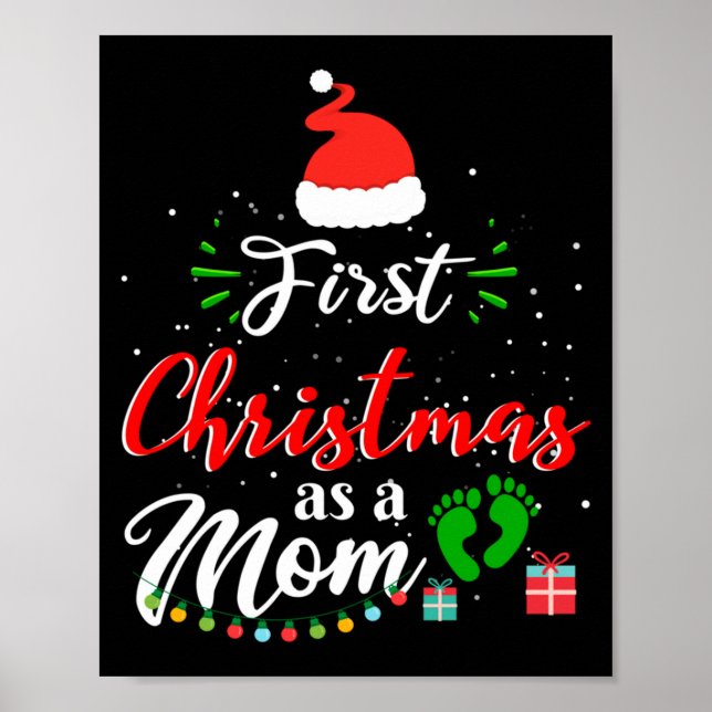 First Christmas As A Mom Funny New Mommy Xmas  Poster (Vorne)