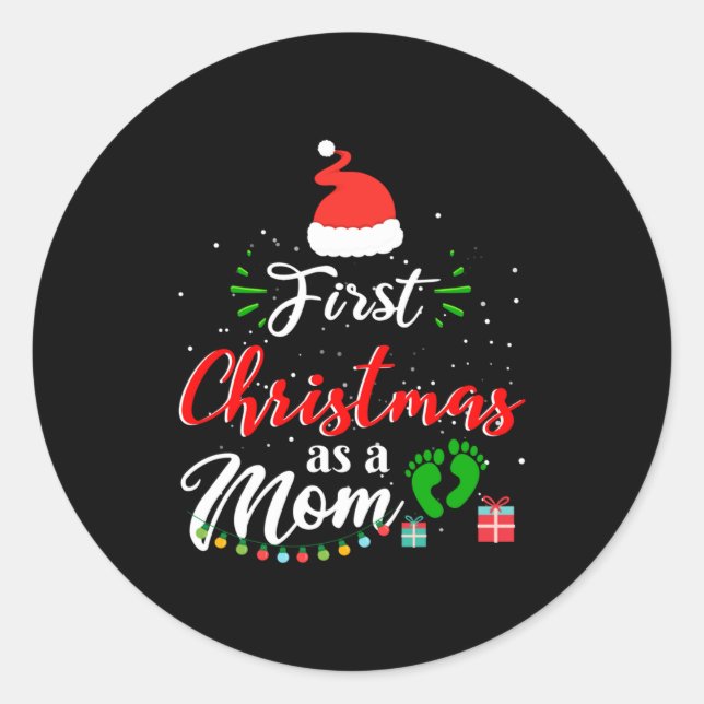 First Christmas As A Mom Funny New Mommy Xmas  Runder Aufkleber (Vorderseite)