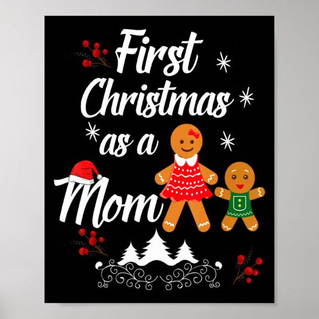 First Christmas As A Mom New Mom Xmas Gift  Poster (Vorne)