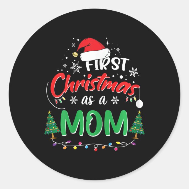 First Christmas As A Mom New Mommy 1st Christmas  Runder Aufkleber (Vorderseite)