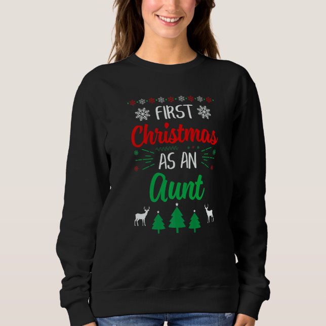 First Christmas As An Aunt  Xmas First Time Auntie Sweatshirt (Vorderseite)