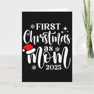 First Christmas As Mom 2025 Snowflake Xmas Family  Karte
