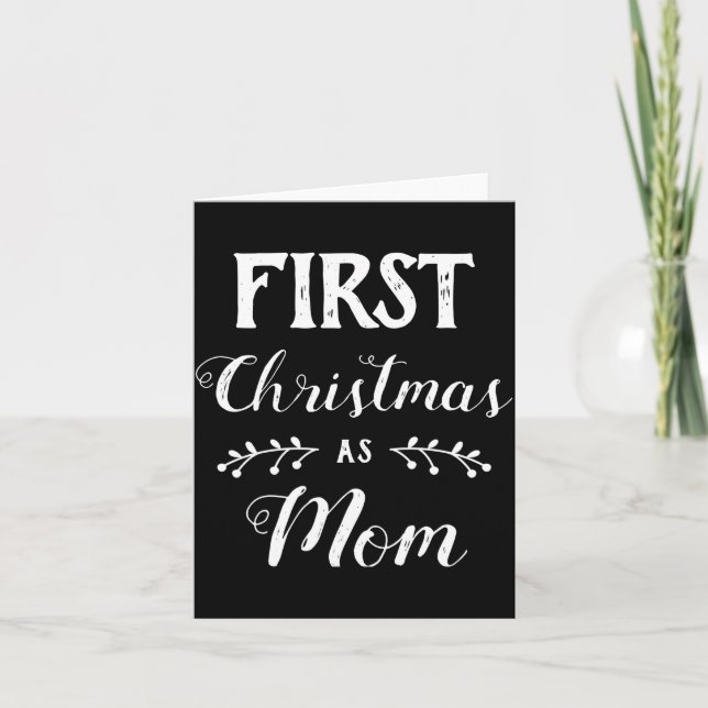 First Christmas As Mom Family Matching White Text  Karte (Vorderseite)
