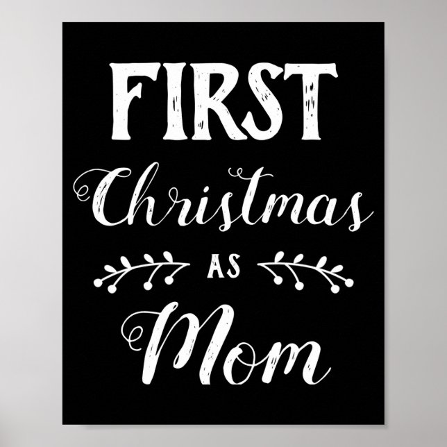 First Christmas As Mom Family Matching White Text  Poster (Vorne)