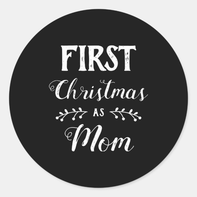 First Christmas As Mom Family Matching White Text  Runder Aufkleber (Vorderseite)