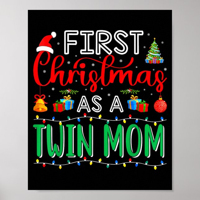 First Christmas As Twin Mom Family Matching New Tw Poster (Vorne)