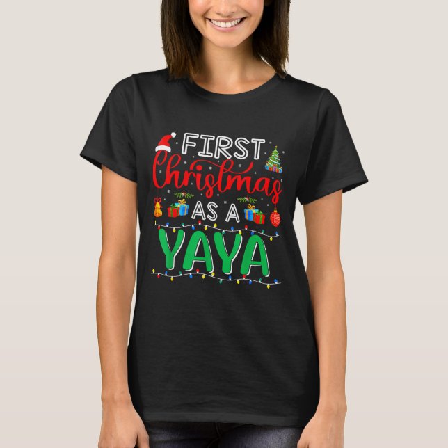 First Christmas As Yaya Family Matching New Yaya  T-Shirt (Vorderseite)
