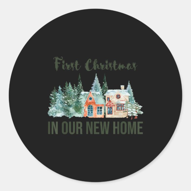 First Christmas In Our New Home Christmas Design  Runder Aufkleber (Vorderseite)