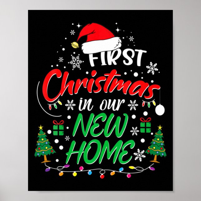 First Christmas In Our New Home Housewarming Xmas  Poster (Vorne)
