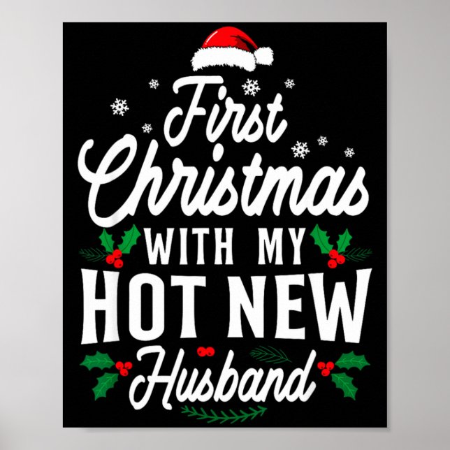 First Christmas With My Hot New Husband Xmas Gift  Poster (Vorne)