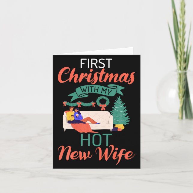 First Christmas With My Hot New Wife Xmas Christma Karte (Vorderseite)