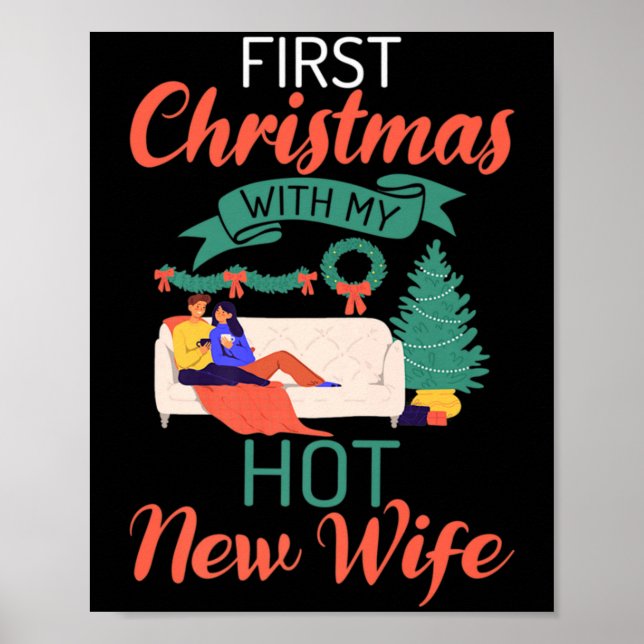 First Christmas With My Hot New Wife Xmas Christma Poster (Vorne)