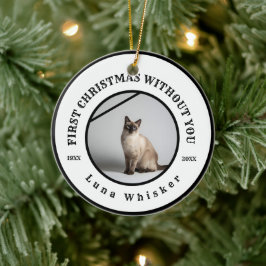 First Christmas Without You Pet Memorial Keramik Ornament