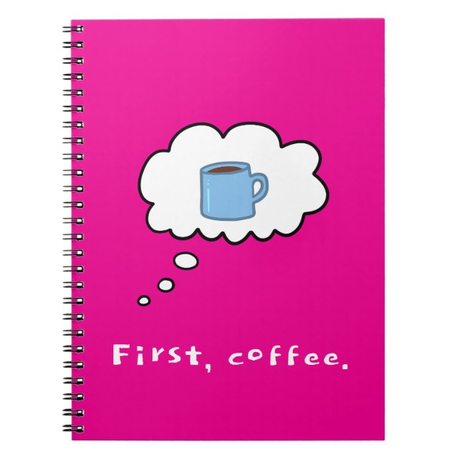 First Coffee Magenta Notizblock (Vorderseite)