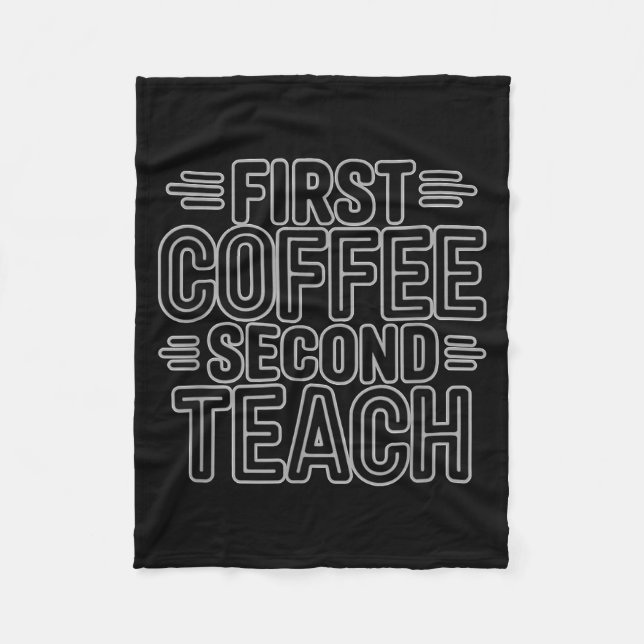 First Coffee Second Teach Funny Teacher Shirt Back Fleecedecke (Vorderseite)