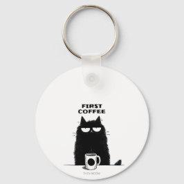 First Coffee Then Meow – Funny Cat Coffee Lover Schlüsselanhänger