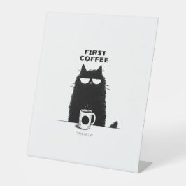 First Coffee Then Meow – Funny Cat Coffee Lover Sockelschild