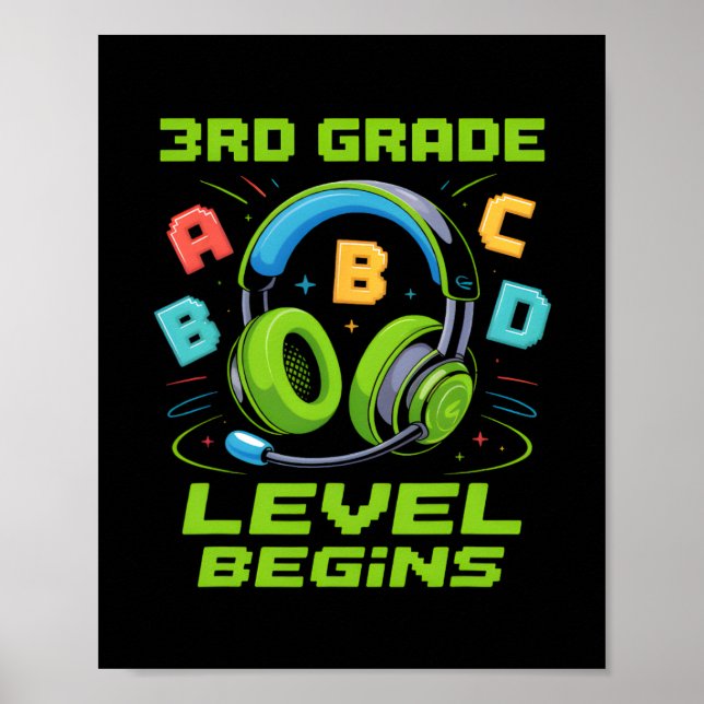 First Day Of 3rd Grade Level Begins Shirt Gamer Bo Poster (Vorne)