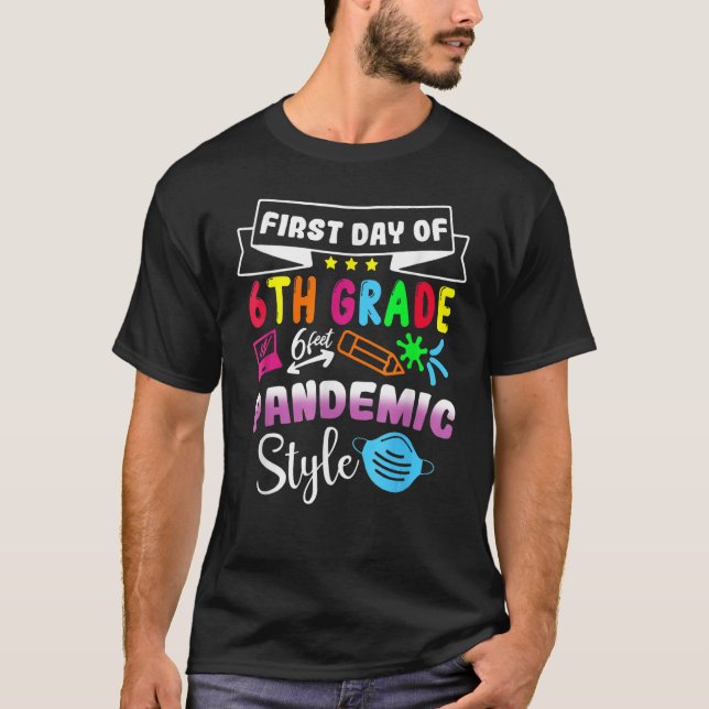 First Day Of 6th Grade Pandemic Style Cute Back To T-Shirt (Vorderseite)
