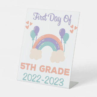 First Day Of Fifth Grade 2022 - 2023 Sign Sockelschild