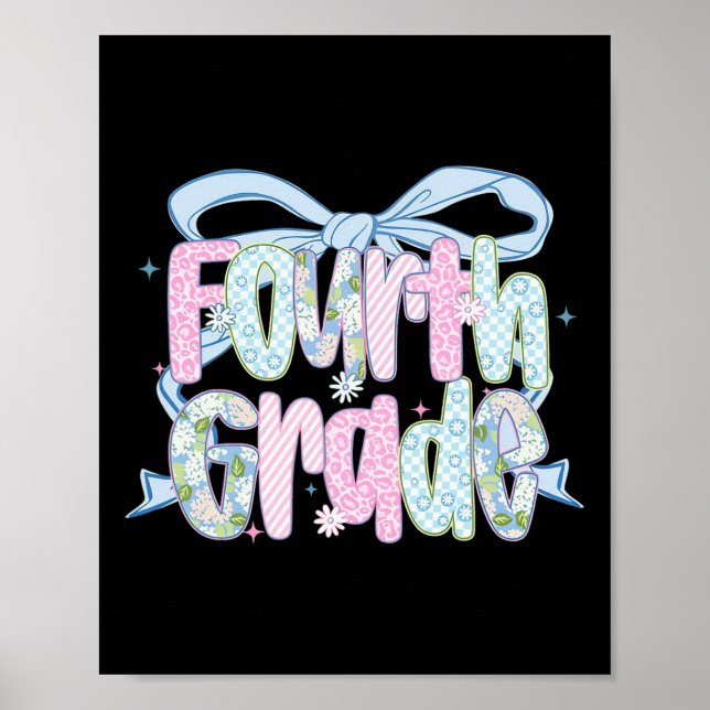 First Day Of Fourth Grade Floral Bundle For Teache Poster (Vorne)