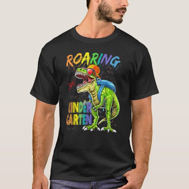 First Day Of Kindergarten Dinosaur Roaring Into Ki T-Shirt (Vorderseite)
