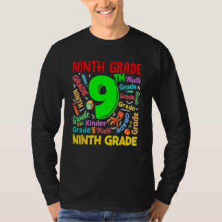 First Day Of Ninth 9th Grade Back To School Teache T-Shirt