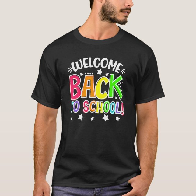 First Day Of School Teacher Welcome Back To School T-Shirt (Vorderseite)