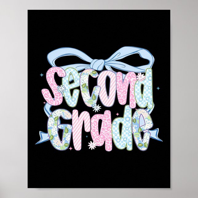 First Day Of Second Grade Floral Bundle For Teache Poster (Vorne)