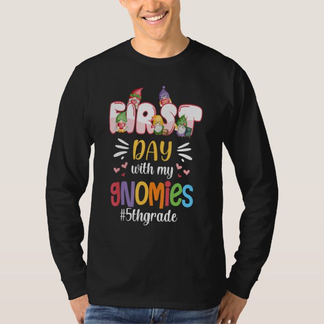 First Day With My Gnomies 5th Grade Back To School T-Shirt (Vorderseite)
