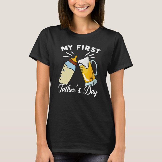 First Father s Day Beer Baby Bottle Daddy 2023 Dad T-Shirt (Vorderseite)