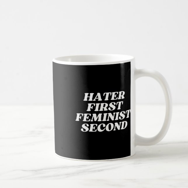 First Feminist Second Funny Feminism Joke Hilariou Kaffeetasse (Rechts)