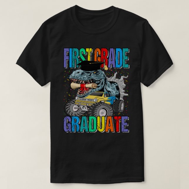 First Grade Graduate Monster Truck Dinosaur T-rex  T-Shirt (Design vorne)
