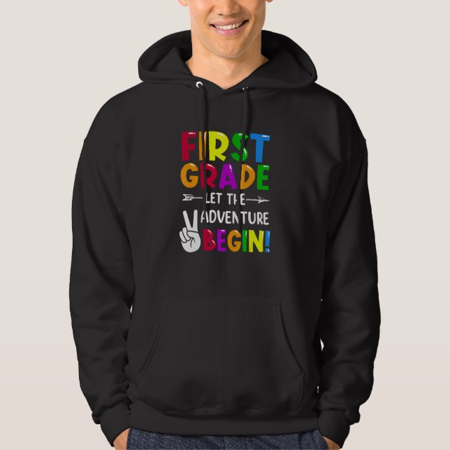 First Grade Let The Adventure Begin Back To School Hoodie (Vorderseite)