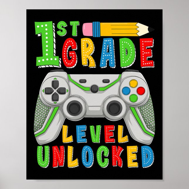 First Grade Level Unlocked Ck To School Gamer Boys Poster (Vorne)