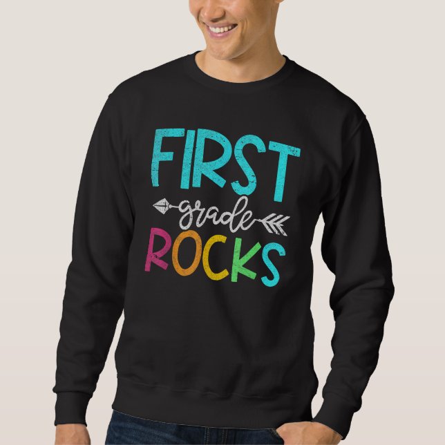 First Grade Rocks  Team 1st Grade Teacher 2 Sweatshirt (Vorderseite)