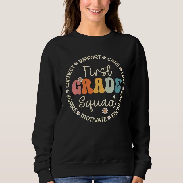First Grade Squad Appreciation Week Back to School Sweatshirt (Vorderseite)