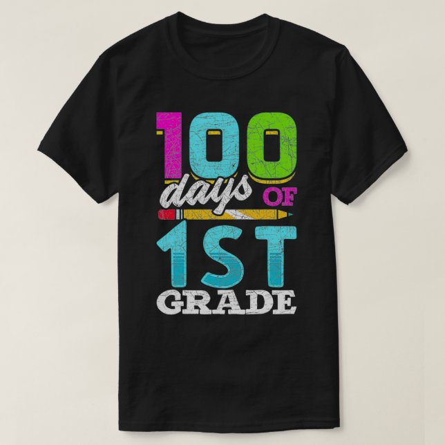 First Grade Student 100th Day Gift 100 Days Of Sch T-Shirt (Design vorne)