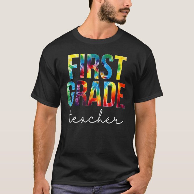 First Grade Teacher Tie Dye Apprection Day Back T-Shirt (Vorderseite)