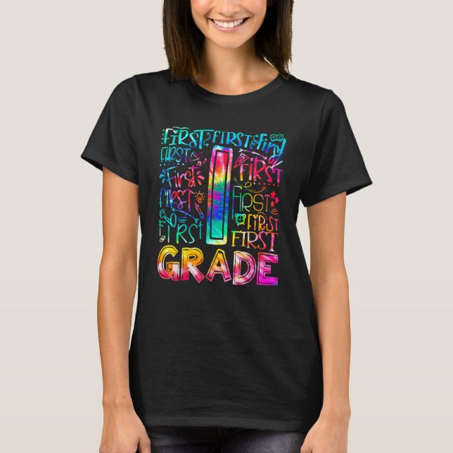 First Grade Tie Dye 1st Grade Back To School Teach T-Shirt (Vorderseite)