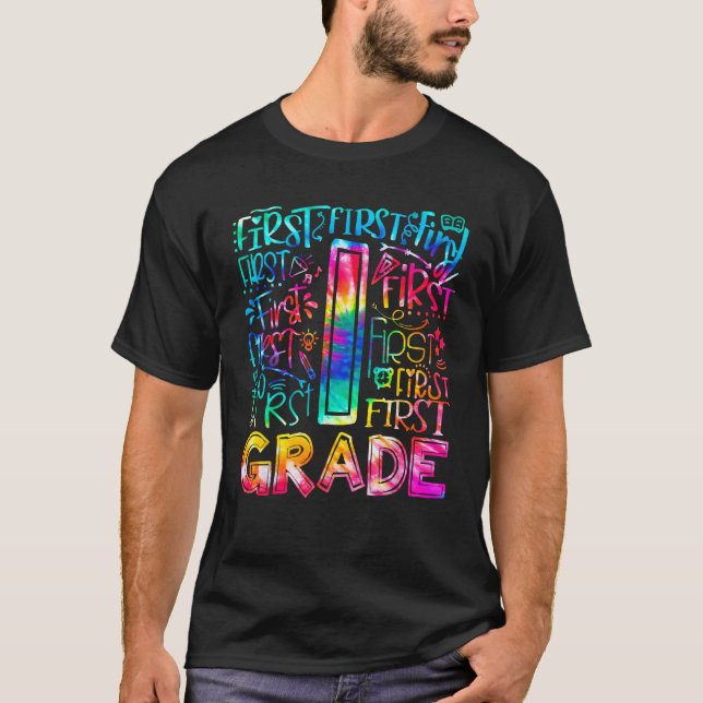 First Grade Tie Dye 1st Grade Back To School Teach T-Shirt (Vorderseite)