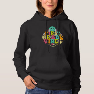 First Grade Vibes Back To School Team 1st Grade Te Hoodie
