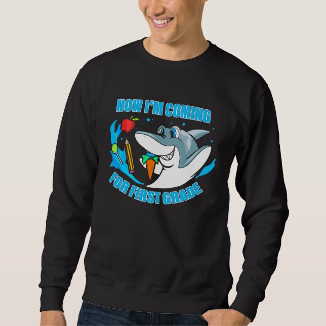First Grader School Kids  for 1st Grade  Shark Sweatshirt (Vorderseite)