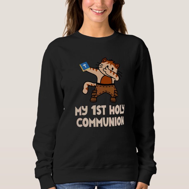 First Holy Communion Dabbing Cat Kitty Christian C Sweatshirt (Vorderseite)