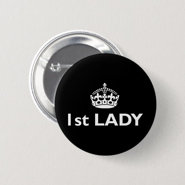 First Lady | Funny Royal Satire Button (Vorne & Hinten)