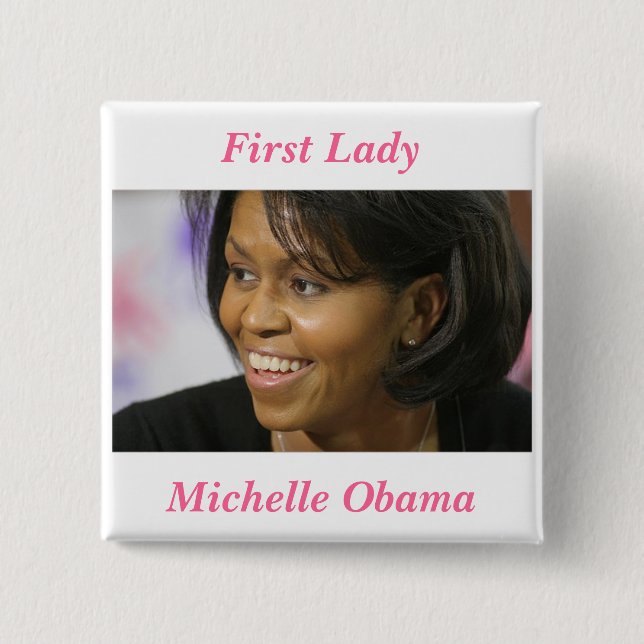 First Lady Michelle Obama Button (Vorderseite)