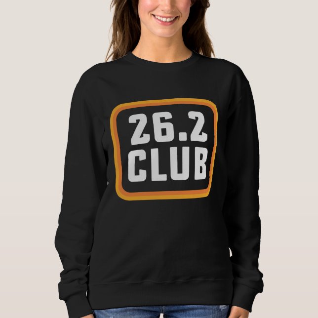 First Marathon Runner Running 26 2 Club Marathoner Sweatshirt (Vorderseite)