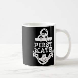 First Mate Yacht Ship Sea Boat Kaffeetasse